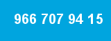 966 707 94 15